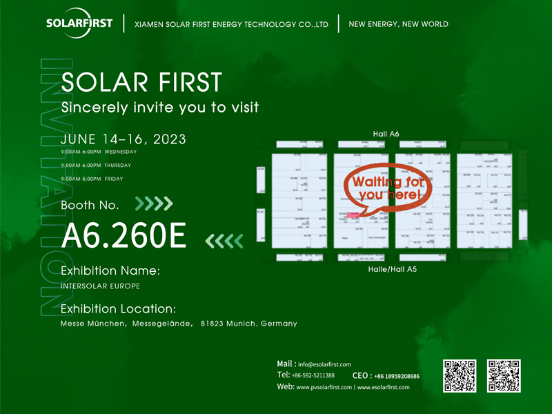 دعوة للمعرض丨SolFirsTech ستقابلك في A6.260E Intersolar Europe 2023 في ميونيخ، ألمانيا، كن هناك أو كن مربعًا!